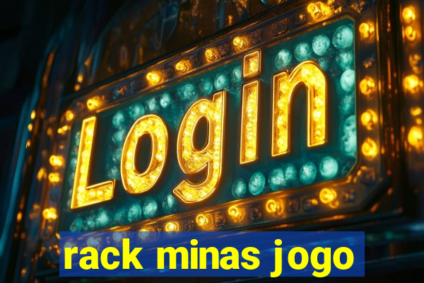 rack minas jogo